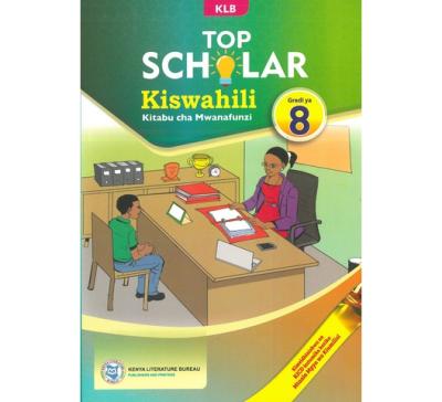 Top Scholar  Kiswahili Grade 8